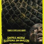 Invitație la film – Șarpele negru: Blestemul din Amazon – 2D